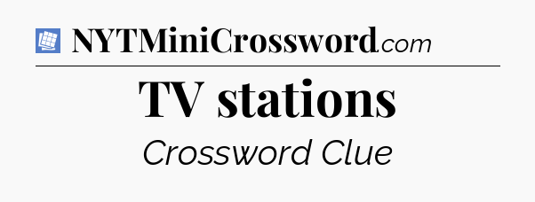TV stations Puzzle Page Crossword Clue