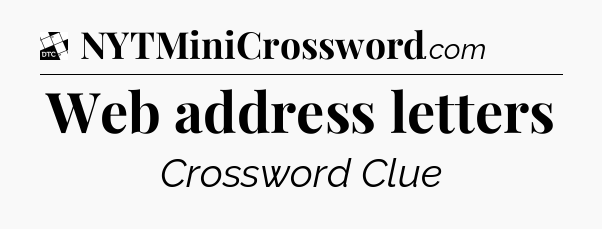 Web address letters - Daily Themed Classic Crossword