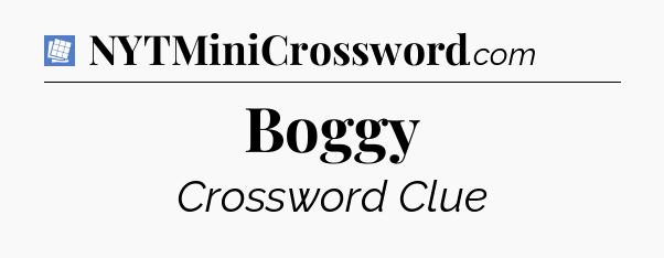 Boggy Puzzle Page Crossword Clue