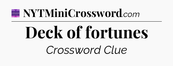 Deck of fortunes - Thomas Joseph Crossword
