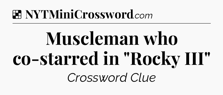 Solution: Muscleman who co-starred in 