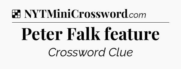 Solution: Peter Falk feature - NYT Crossword