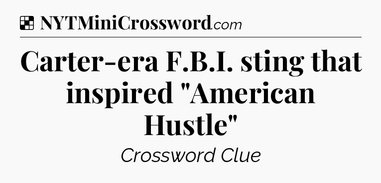 Solution: Carter-era F.B.I. sting that inspired 