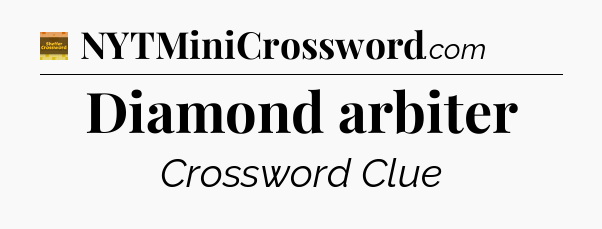 Diamond arbiter - Eugene Sheffer Crossword