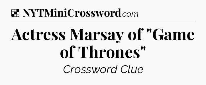 Solution: Actress Marsay of 