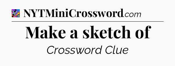 Make a sketch of Crossword Clue