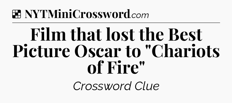 Solution: Film that lost the Best Picture Oscar to 