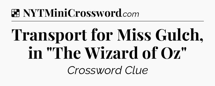 Solution: Transport for Miss Gulch, in 