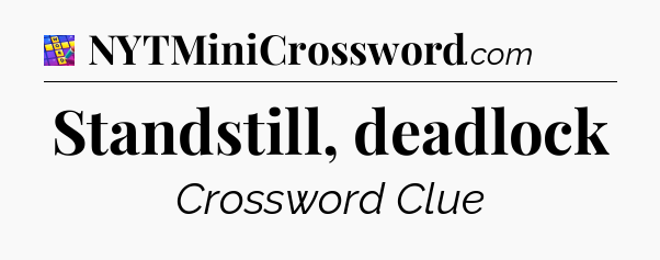 Standstill, deadlock Codycross