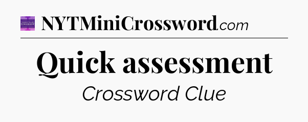 Quick assessment - Thomas Joseph Crossword