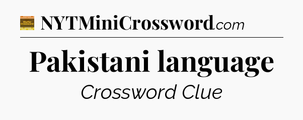 Pakistani language - Eugene Sheffer Crossword
