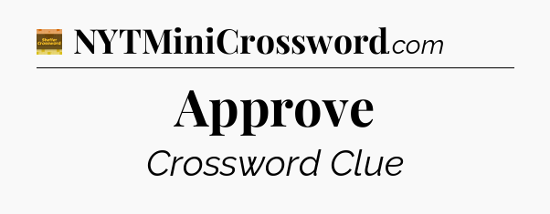 Approve - Eugene Sheffer Crossword