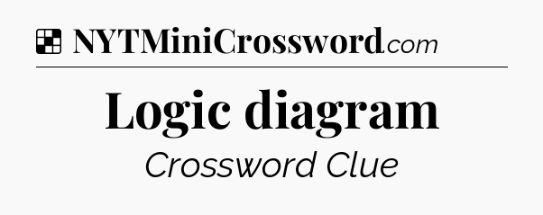Solution: Logic diagram - NYT Crossword