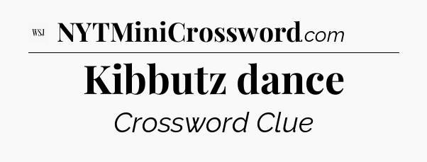 Kibbutz dance - WSJ Crossword