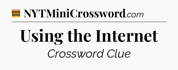 Using the Internet - Eugene Sheffer Crossword