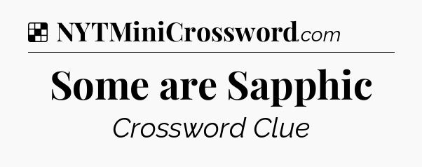 Solution: Some are Sapphic - NYT Crossword
