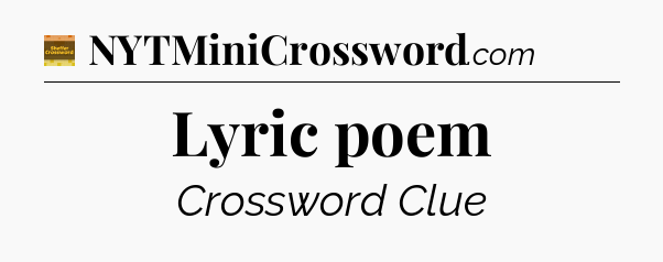 Lyric poem - Eugene Sheffer Crossword