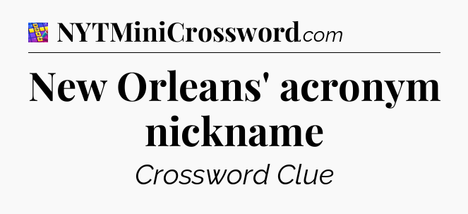 New Orleans' acronym nickname Codycross