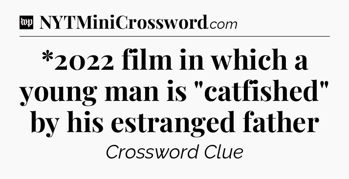 *2022 film in which a young man is 