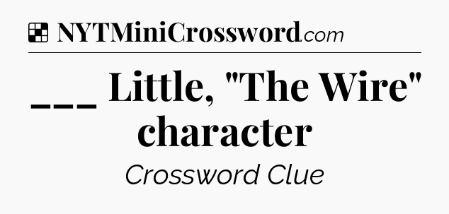 Solution: ___ Little, 