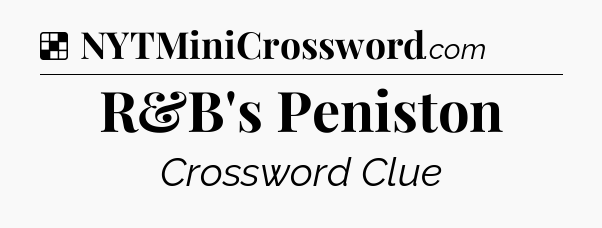 Solution: R&B's Peniston - NYT Crossword
