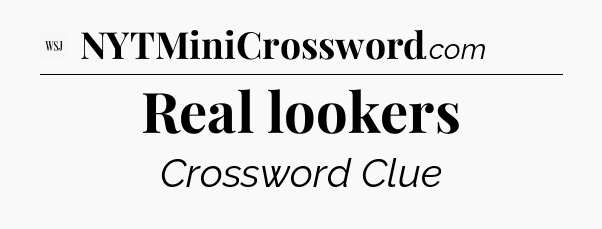 Real lookers - WSJ Crossword