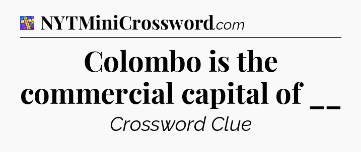 Colombo is the commercial capital of __ Codycross