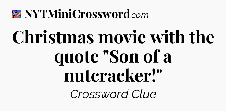 Christmas movie with the quote 