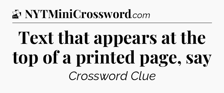 Text that appears at the top of a printed page, say - Daily Themed Classic Crossword