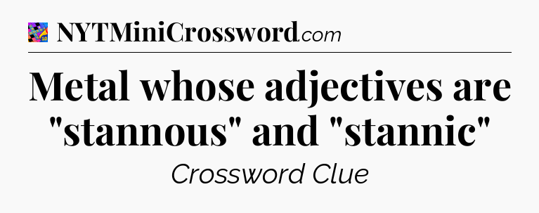 Metal whose adjectives are 