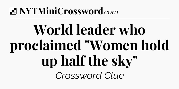 Solution: World leader who proclaimed 