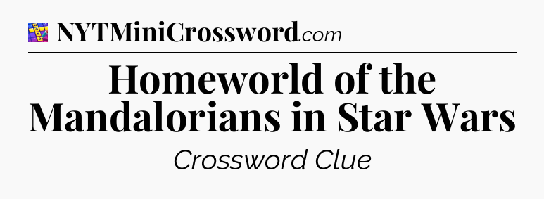 Homeworld of the Mandalorians in Star Wars Codycross