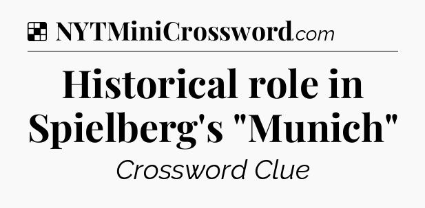 Solution: Historical role in Spielberg's 