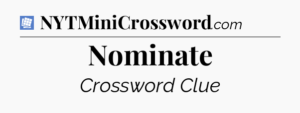 Nominate Puzzle Page Crossword Clue