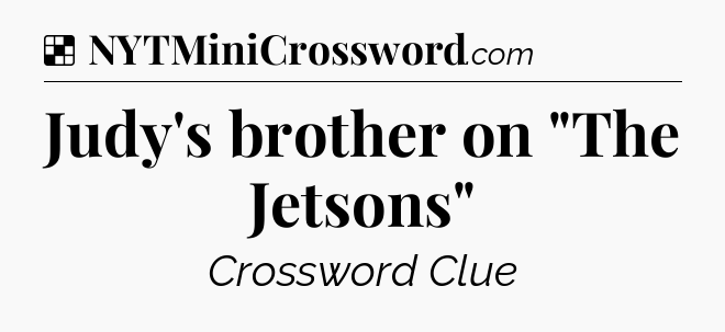 Solution: Judy's brother on 