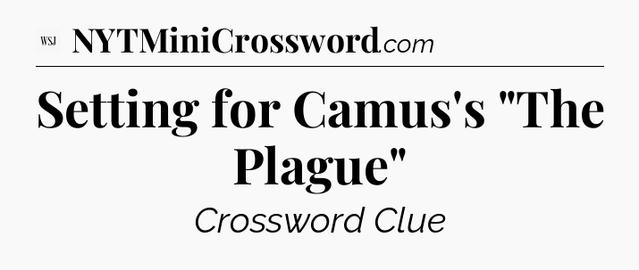 Setting for Camus's 