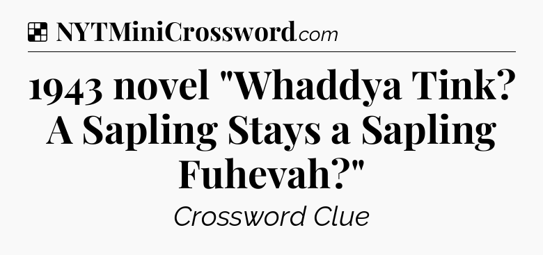 Solution: 1943 novel 