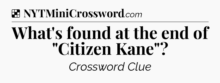 Solution: What's found at the end of 