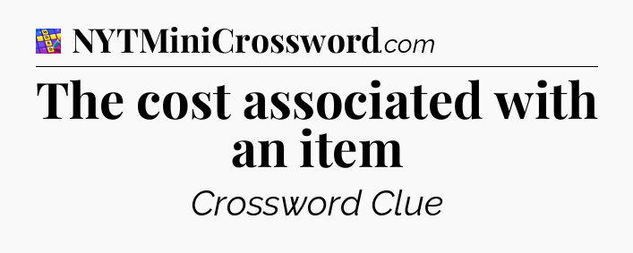 The cost associated with an item Codycross