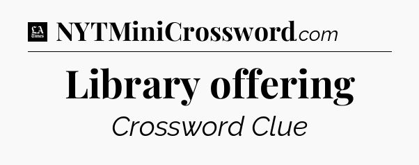 Library offering - LA Times Crossword