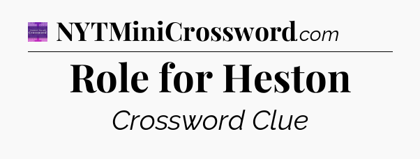 Role for Heston - Thomas Joseph Crossword