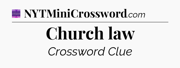 Church law - Thomas Joseph Crossword