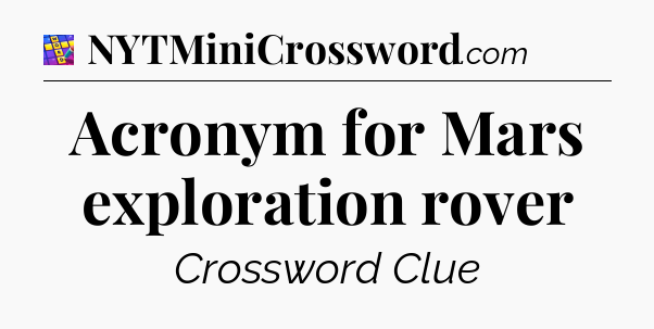 Acronym for Mars exploration rover Codycross