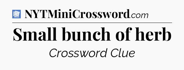 Small bunch of herb Puzzle Page Crossword Clue