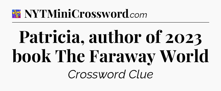 Patricia, author of 2023 book The Faraway World Codycross