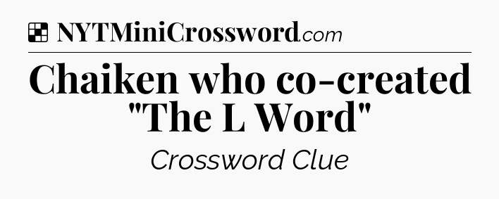 Solution: Chaiken who co-created 