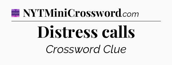 Distress calls - Thomas Joseph Crossword