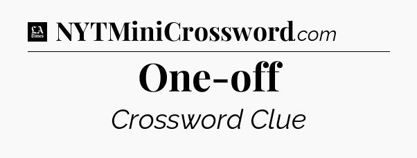 One-off - LA Times Crossword