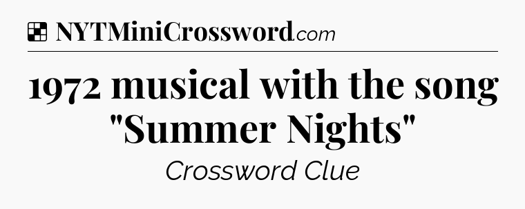Solution: 1972 musical with the song 