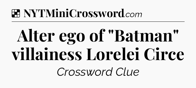 Solution: Alter ego of 